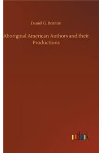 Aboriginal American Authors and their Productions