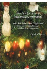 Eine interkontinentale Adventskalendergeschichte