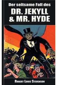 seltsame Fall des Dr. Jekyll und Mr. Hyde