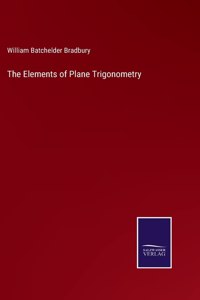 Elements of Plane Trigonometry