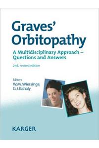 Graves' Orbitopathy: A Multidisciplinary Approach-- Questions and Answers