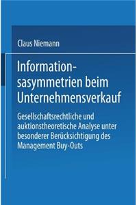 Informationsasymmetrien beim Unternehmensverkauf