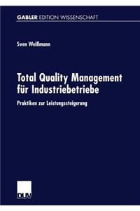 Total Quality Management Für Industriebetriebe