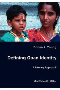 Defining Goan Identity - A Literary Approach