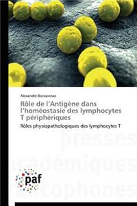 Rôle de L Antigène Dans L Homéostasie Des Lymphocytes T Périphériques