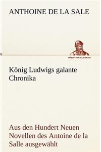 Konig Ludwigs Galante Chronika