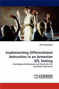 Implementing Differentiated Instruction in an Armenian Efl Setting
