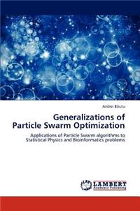 Generalizations of Particle Swarm Optimization