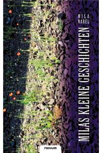 Milas kleine Geschichten