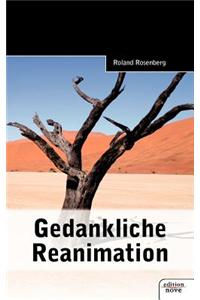 Gedankliche Reanimation