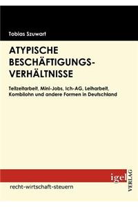 Atypische Beschäftigungsverhältnisse