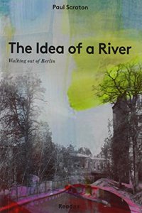 The Idea of a River