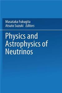 Physics and Astrophysics of Neutrinos