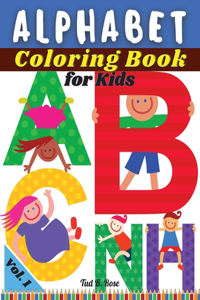 ALPHABET Coloring Book for Kids Vol. 1