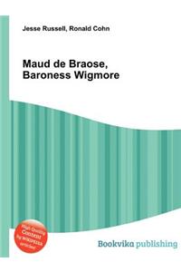 Maud de Braose, Baroness Wigmore