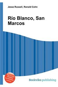 Rio Blanco, San Marcos