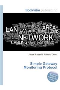 Simple Gateway Monitoring Protocol