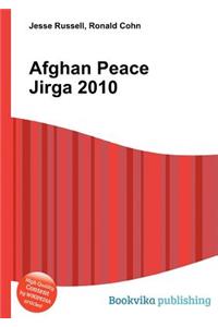 Afghan Peace Jirga 2010