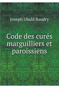 Code Des Curés Marguilliers Et Paroissiens