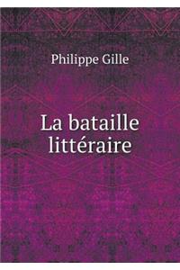 La bataille littéraire