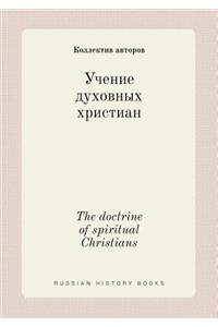 The doctrine of spiritual Christians