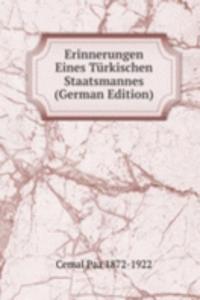 Erinnerungen Eines Turkischen Staatsmannes (German Edition)