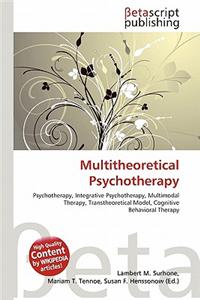 Multitheoretical Psychotherapy