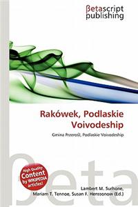 Rakowek, Podlaskie Voivodeship