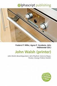 John Walsh (Printer)