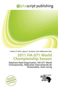2011 Fia Gt1 World Championship Season