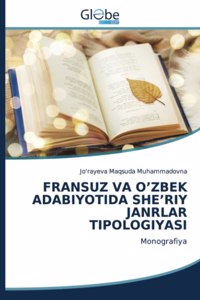 Fransuz Va O'Zbek Adabiyotida She'riy Janrlar Tipologiyasi
