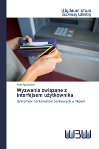 Wyzwania związane z interfejsem użytkownika