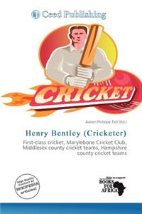 Henry Bentley (Cricketer)