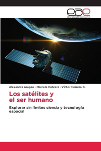 satélites y el ser humano