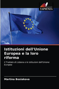 Istituzioni dell'Unione Europea e la loro riforma