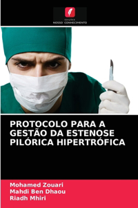 Protocolo Para a Gestão Da Estenose Pilórica Hipertrófica