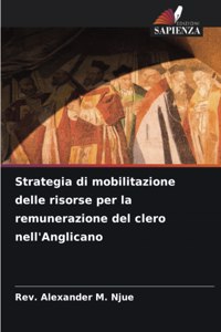 Strategia di mobilitazione delle risorse per la remunerazione del clero nell'Anglicano
