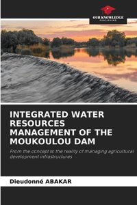 Integrated Water Resources Management of the Moukoulou Dam