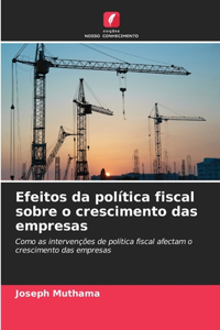 Efeitos da política fiscal sobre o crescimento das empresas