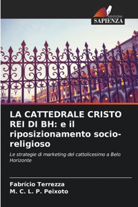 Cattedrale Cristo Rei Di Bh
