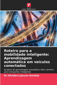 Roteiro para a mobilidade inteligente