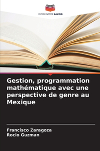 Gestion, programmation mathématique avec une perspective de genre au Mexique