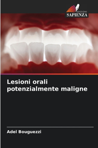 Lesioni orali potenzialmente maligne