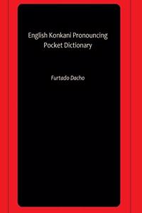 English Konkani Pronouncing Pocket Dictionary