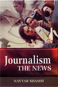 Journalism: The News