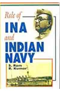 Role of I.N.A. and Indian Navy