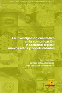 investigación cualitativa en la comunicación y sociedad digital