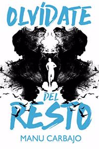 Olvidate del resto (Sin limites) (Spanish Edition)
