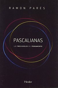 Pascalianas: Los tres niveles del pensamiento