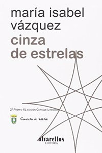 CINZA DE ESTRELAS (Libros do Sarela) (Galician Edition)